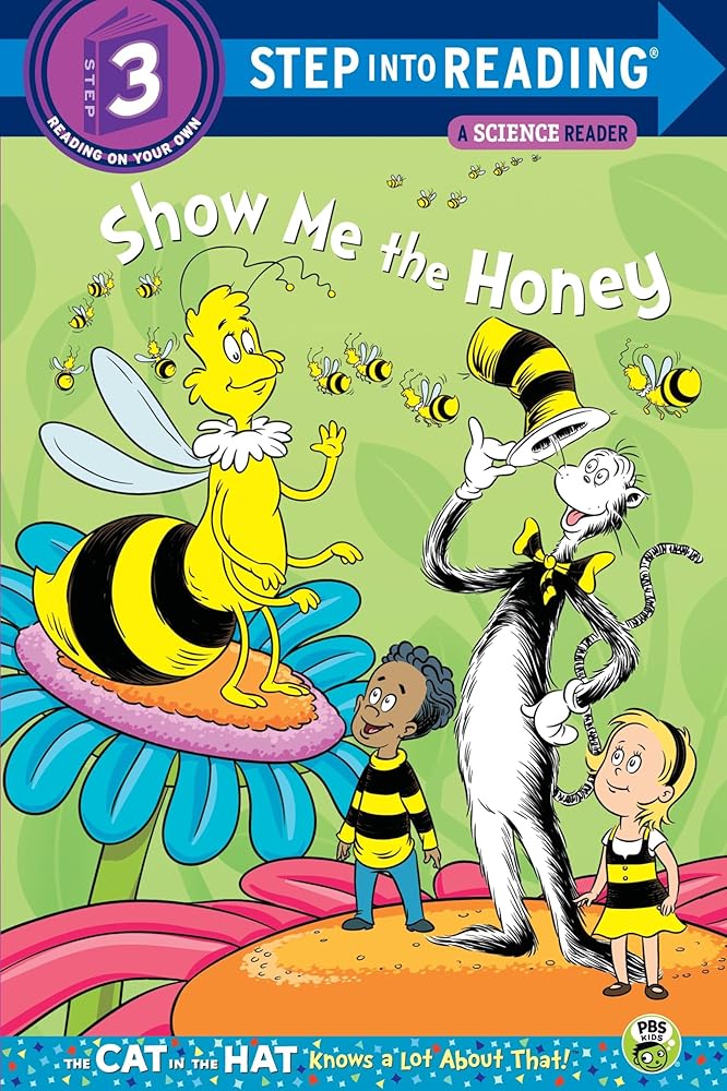 Show me the Honey (Dr. Seuss/Cat in the Hat) (Step into Reading) cover image
