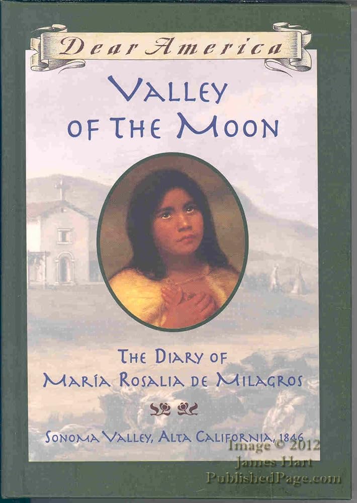Valley of the Moon: the Diary of María Rosalia de Milagros cover image