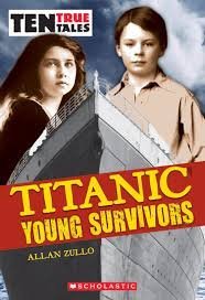 Titanic Young Survivors (Ten True Tales) cover image