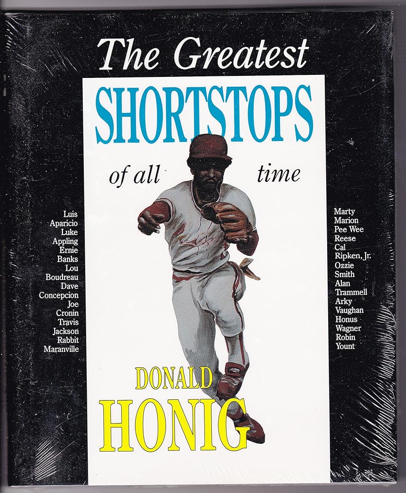 The Greatest Shortstops of All Time (The Donald Honig Best Players of All Time Series) cover image