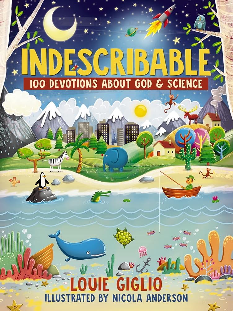 Indescribable: 100 Devotions for Kids About God and Science (Indescribable Kids) cover image