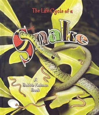 The Life Cycle of a Snake cover image