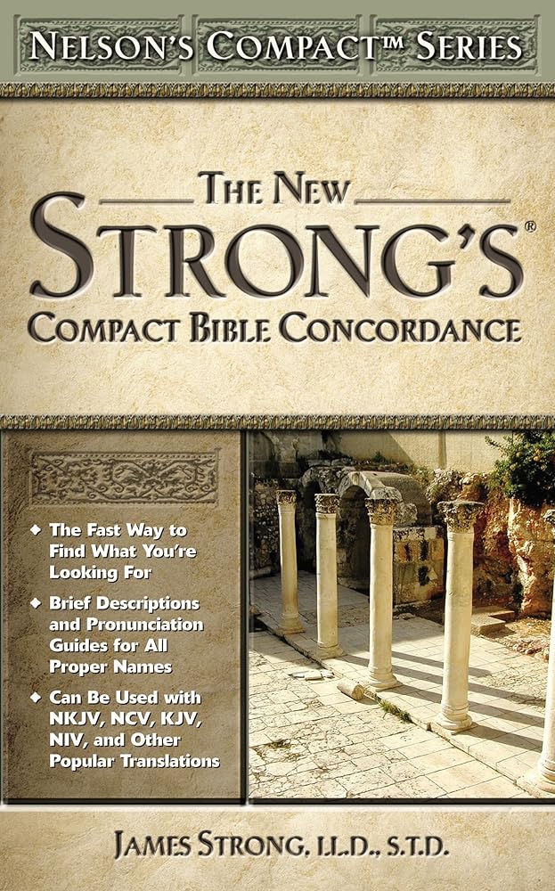 The New Strong's Compact Bible Concordance (Nelson's Compact) cover image