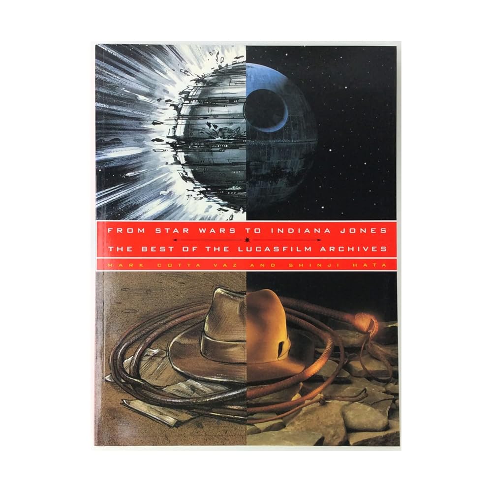 From Star Wars to Indiana Jones: The Best of the Lucasfilm Archives cover image