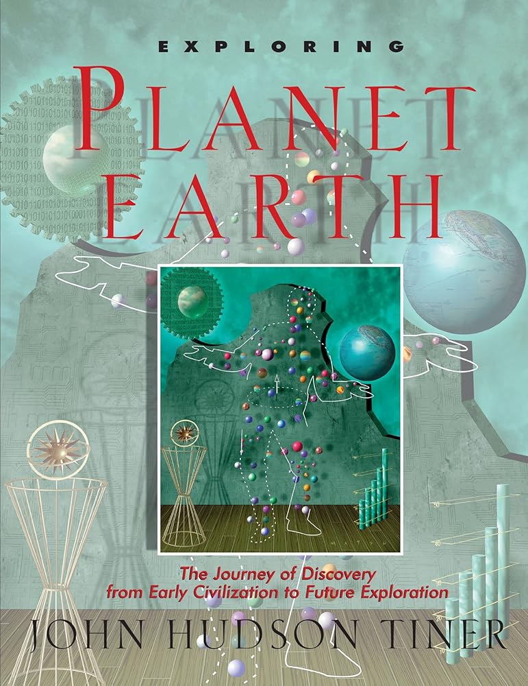 Exploring Planet Earth: The Journey of Discovery from Early Civilization to Future Exploration (Sense of Wonder Series) cover image
