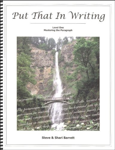 Put That in Writing: Level One Mastering the Paragraph cover image
