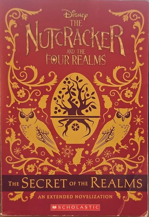 The Nutcracker and the Four Realms: The Secret of the Realms cover image