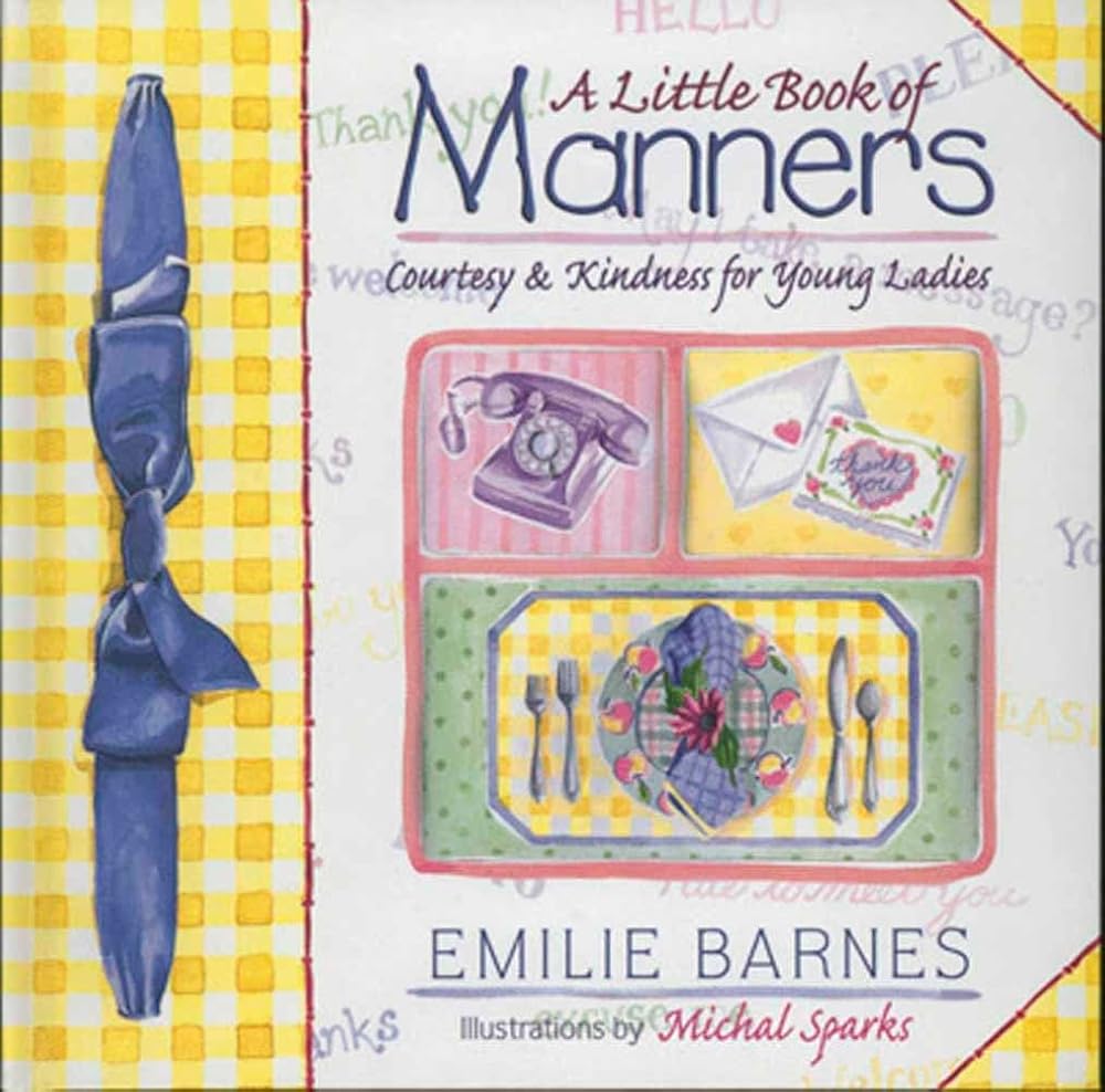 A Little Book of Manners: Courtesy & Kindness for Young Ladies cover image