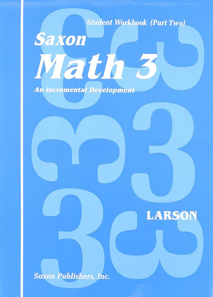 Saxon Math 3 - An Incremental Development - Student Workbook (Part Two) cover image