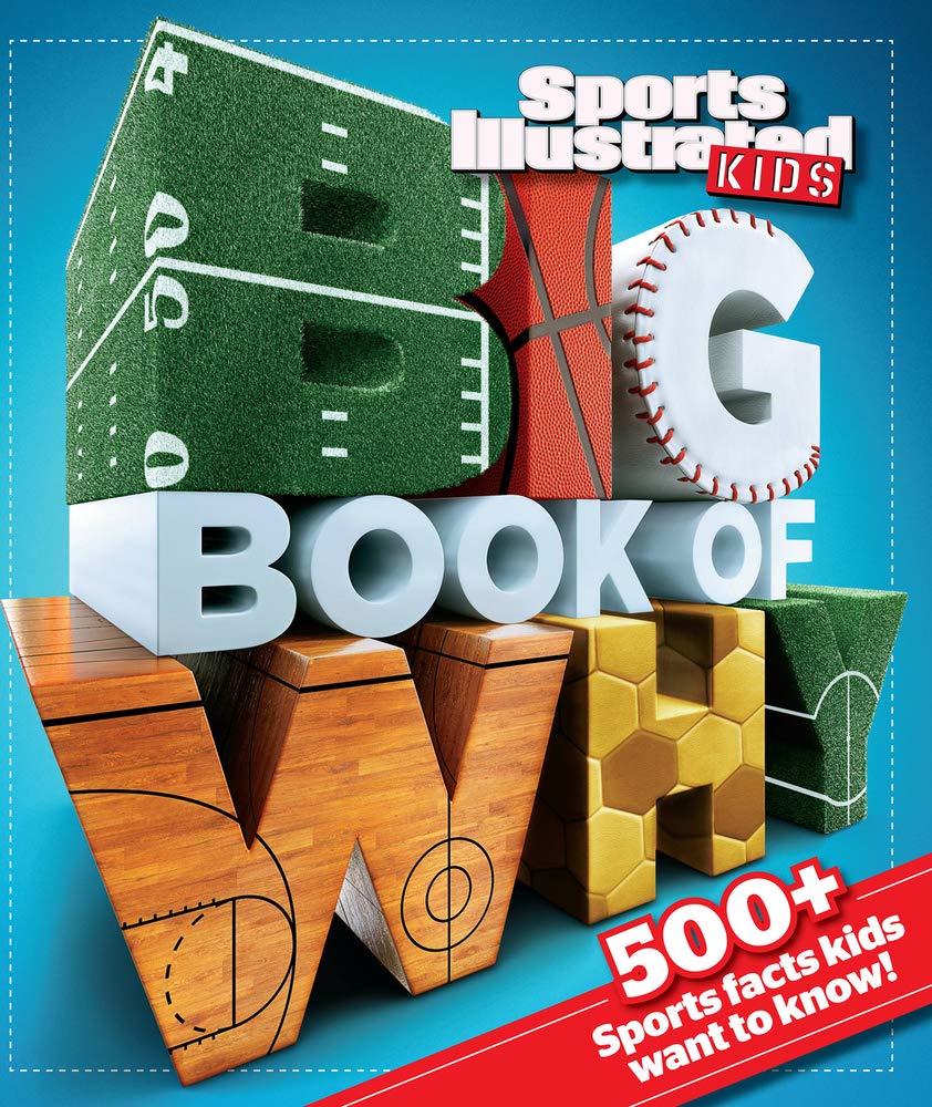 Big Book of WHY Sports (Sports Illustrated Kids Big Books) cover image