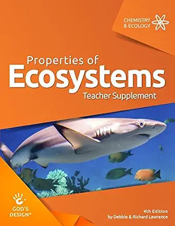 Properties of Ecosystems Teacher Supplement (God's Design) cover image