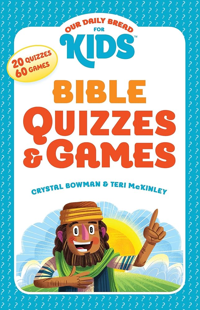 Our Daily Bread for Kids: Bible Quizzes & Games cover image