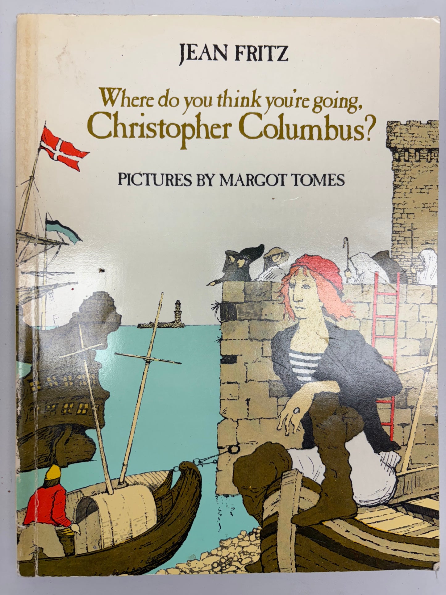 Where do you think you’re going, Christopher Columbus?