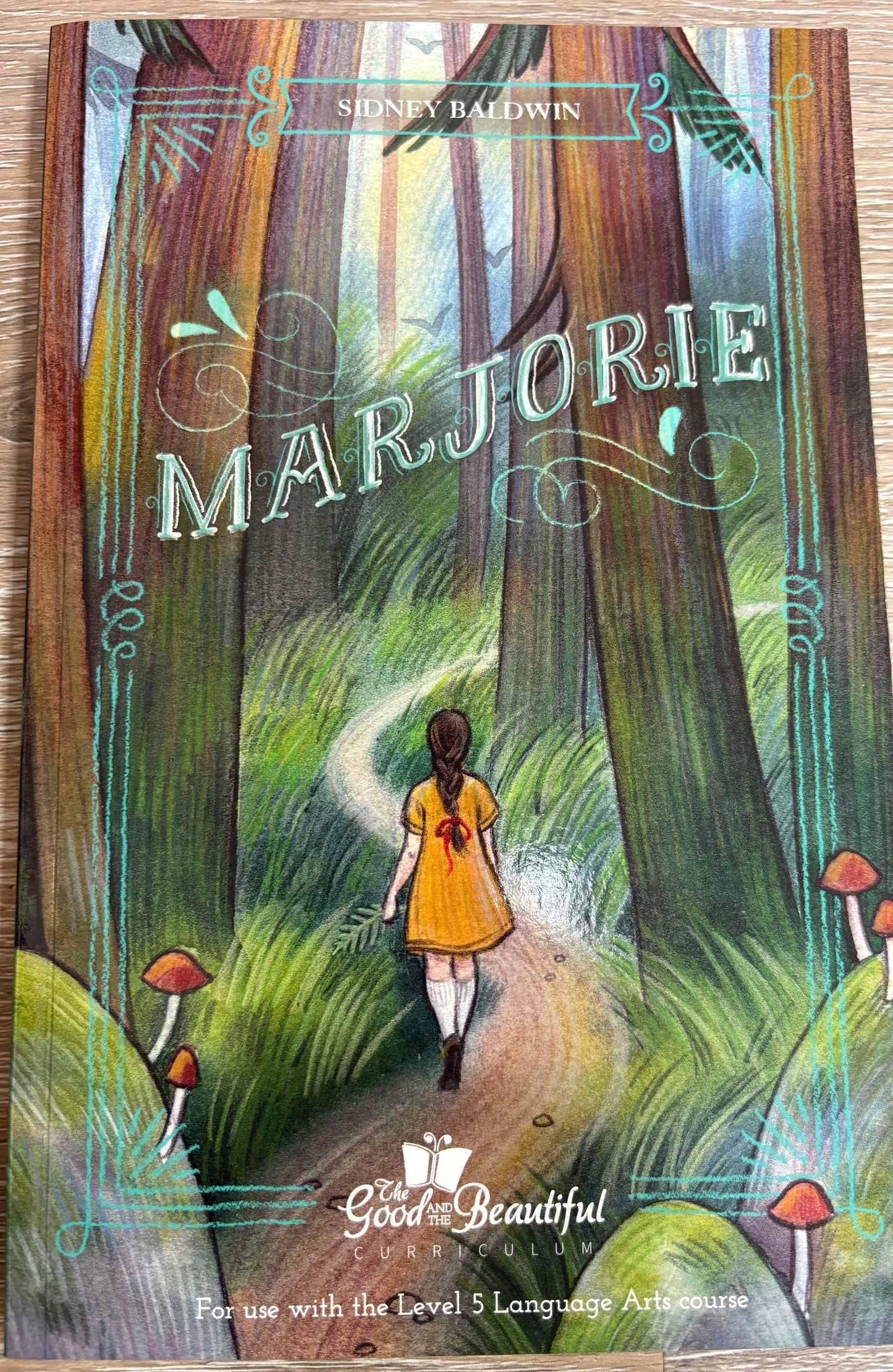 The Good and the Beautiful Marjorie