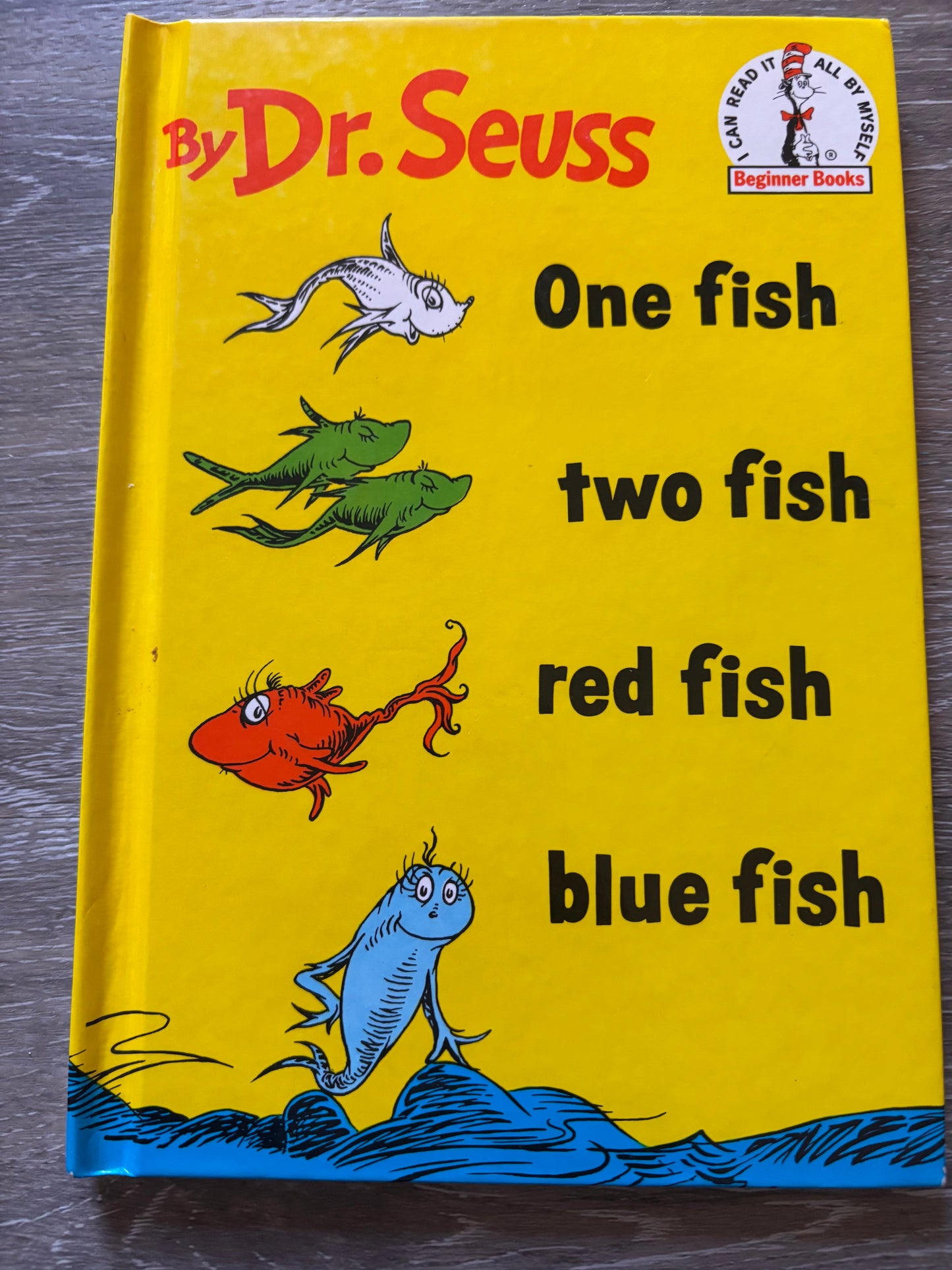 Dr. Seuss One fish two fish red fish blue fish