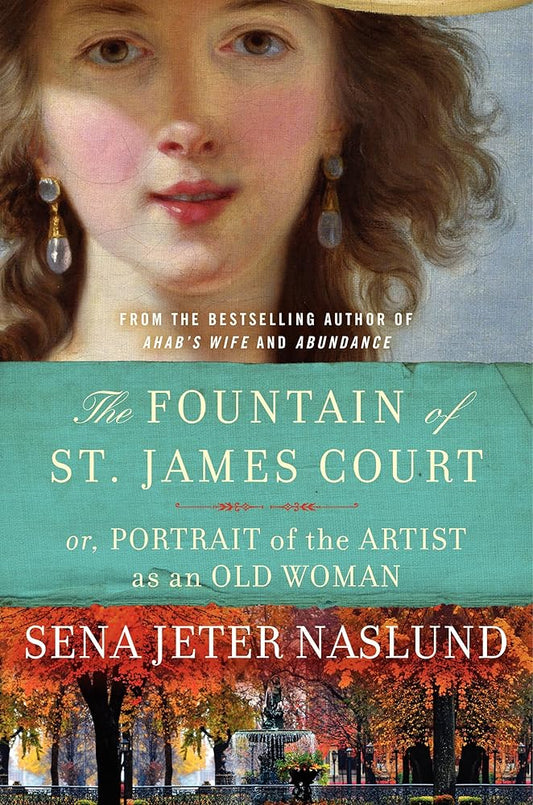 The Fountain of St. James Court; or, Portrait of the Artist as an Old Woman: A Novel cover image