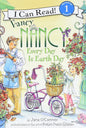 Fancy Nancy: Every Day Is Earth Day: A Springtime Book For Kids (I Can Read Level 1) cover image