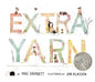 Extra Yarn: A Caldecott Honor Award Winner cover image