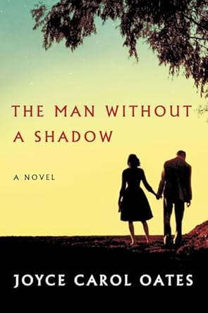 The Man Without a Shadow: A Novel cover image