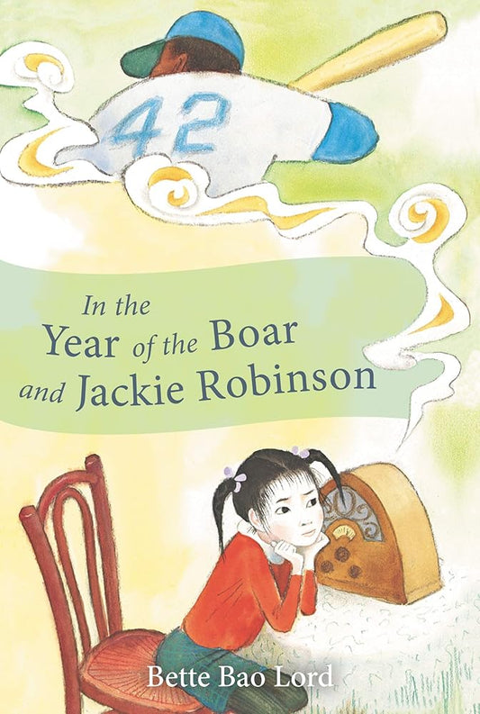 In the Year of the Boar and Jackie Robinson cover image