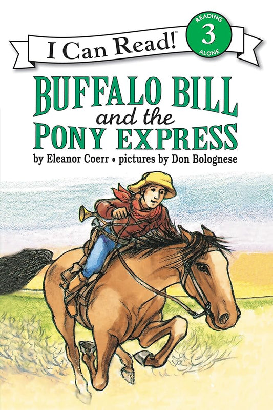 Buffalo Bill and the Pony Express (I Can Read Level 3) cover image