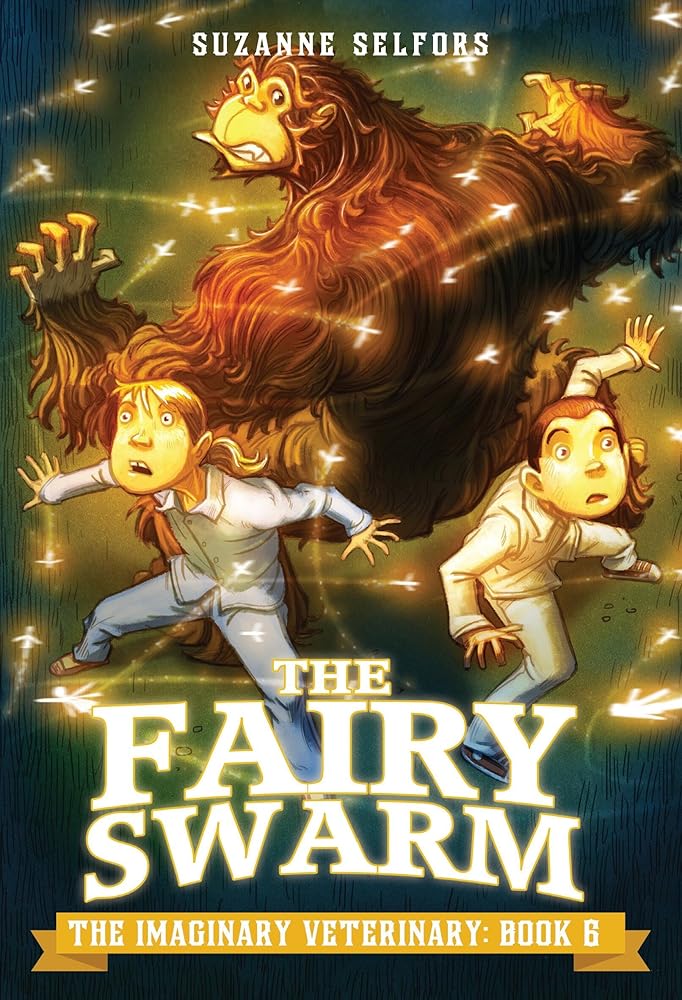 The Fairy Swarm (The Imaginary Veterinary, 6) cover image