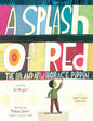 A Splash of Red: The Life and Art of Horace Pippin (Schneider Family Book Awards - Young Children's Book Winner) cover image