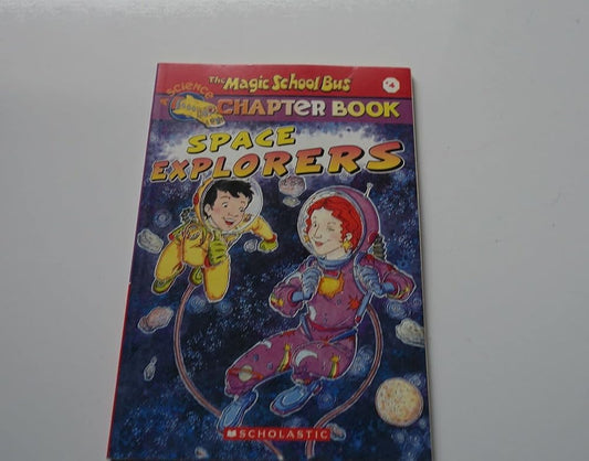 Space Explorers (The Magic School Bus Chapter Book, No. 4) cover image