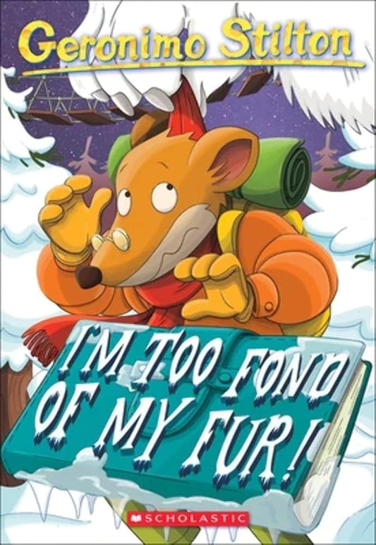 I'm Too Fond of My Fur! (Geronimo Stilton #4) cover image