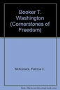 The Story of Booker T. Washington (Cornerstones of Freedom Second Series) cover image