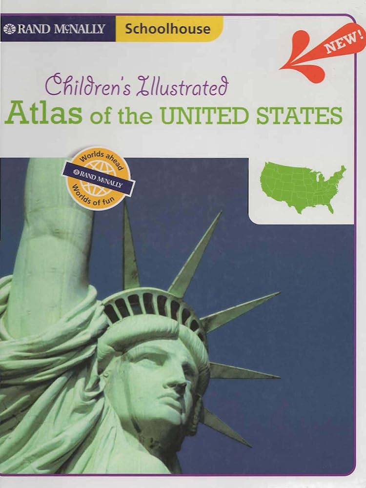 Children's Illustrated Atlas of the United States (Rand McNally, Schoolhouse) cover image