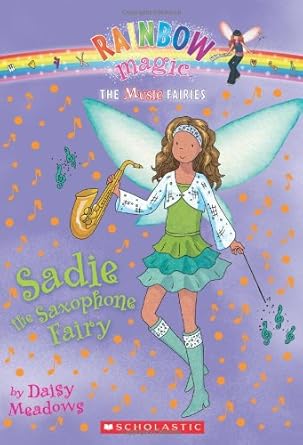 Music Fairies #7: Sadie the Saxophone Fairy: A Rainbow Magic Book cover image