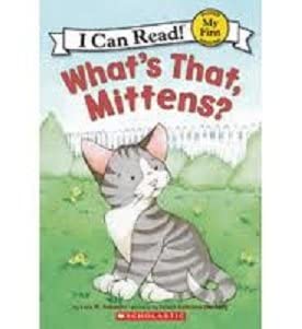 What's That, Mittens? (I Can Read!) cover image