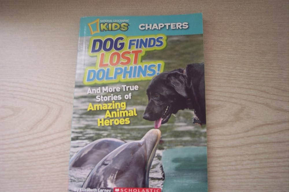 Dog finds lost dolphins! And more true stories of Amazing Animal Heroes cover image
