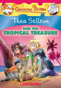 Thea Stilton and the Tropical Treasure (Thea Stilton #22): A Geronimo Stilton Adventure cover image