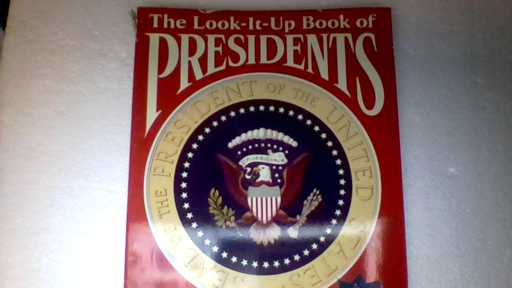 The Look-It-up Book of Presidents (Look-It-Up Books) cover image