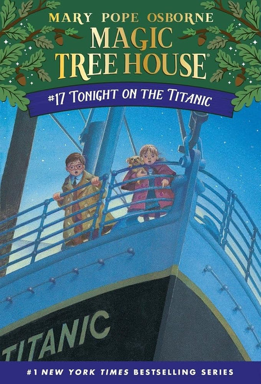 Tonight on the Titanic (Magic Tree House, No. 17) cover image