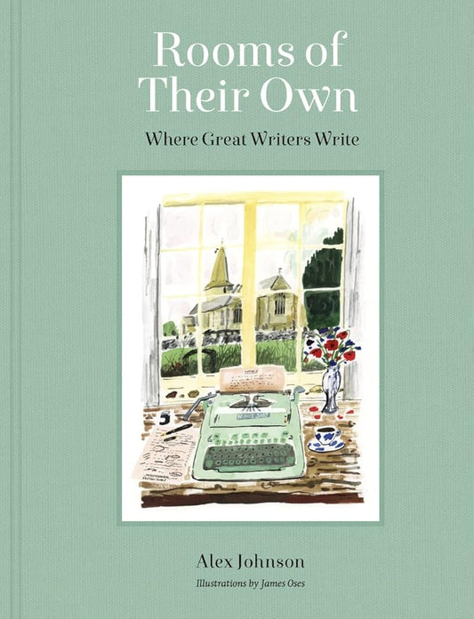 Rooms of Their Own: Where Great Writers Write cover image