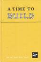 A Time to Build, Rod and Staff's Sixth Reader cover image