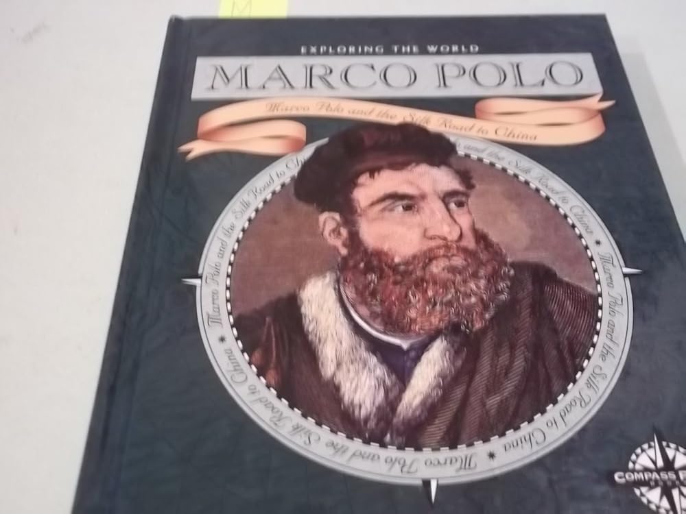 Marco Polo: Marco Polo and the Silk Road to China (Exploring the World) cover image