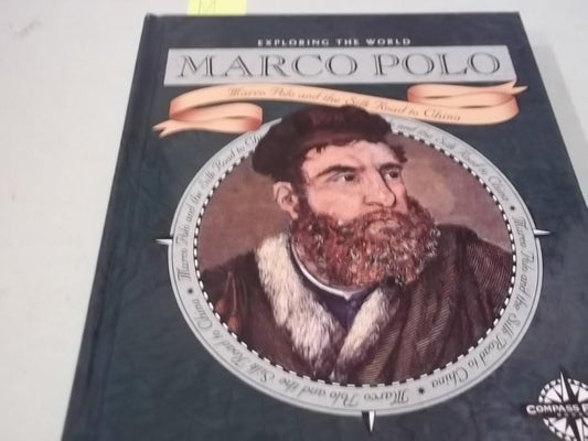Marco Polo: Marco Polo and the Silk Road to China (Exploring the World) cover image