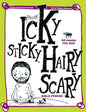 Icky Sticky, Hairy Scary Bible Stories: 60 Poems for Kids cover image