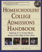 Homeschoolers' College Admissions Handbook: Preparing Your 12- to 18-Year-Old for a Smooth Transition cover image