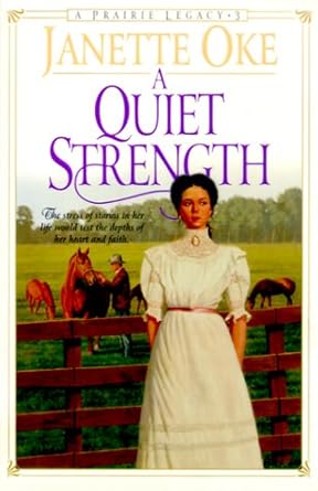 A Quiet Strength (Prairie Legacy Series #3) cover image