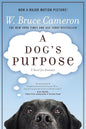 A Dog's Purpose: A Novel for Humans (A Dog's Purpose, 1) cover image