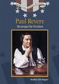 Paul Revere: Messenger for Freedom cover image