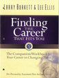 Finding the Career that Fits You: The Companion Workbook to Your Career in Changing Times cover image