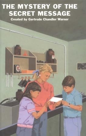 The Mystery of the Secret Message (Boxcar Children Mysteries, 55) cover image