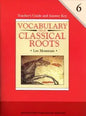 Vocabulary from Classical Roots Grade 6, Teacher's Guide and Answer Key cover image