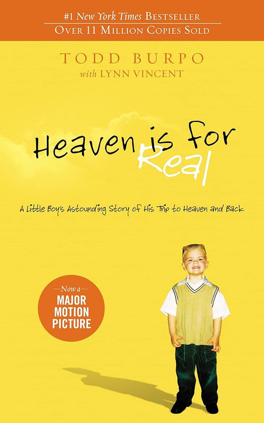 Heaven is for Real: A Little Boy's Astounding Story of His Trip to Heaven and Back cover image